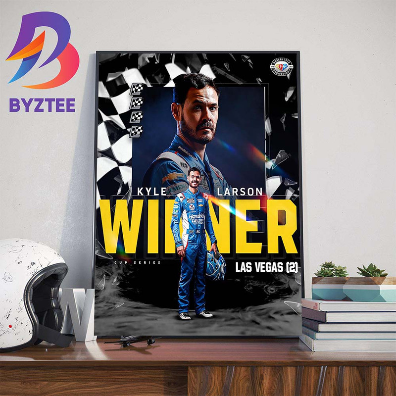 Kyle Larson Winner Cup Series at Phoenix Raceway Wall Decor Poster Canvas.jpg