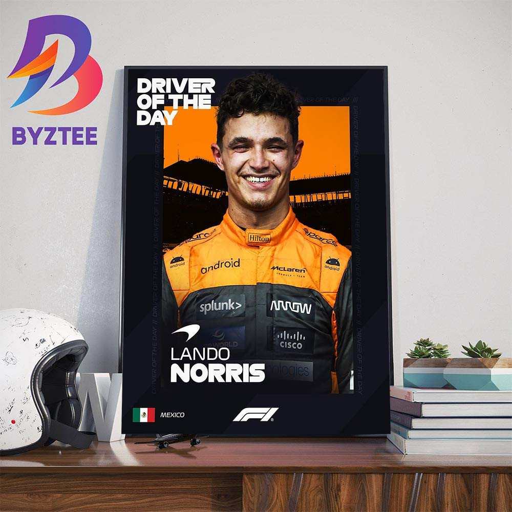 Lando Norris Is F1 Driver Of The Day At Mexico GP Wall Decor Poster Canvas.jpg