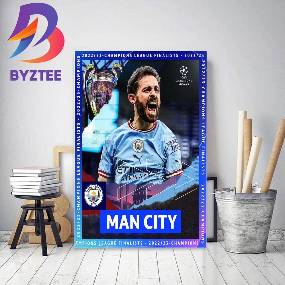 Manchester City Are In The 2022-23 UEFA Champions League Final Home Decor Poster Canvas.jpg