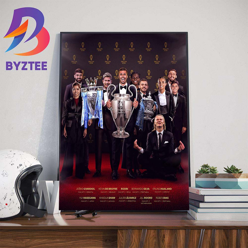 Manchester City Are Very Well Represented At The 2023 Ballon dOr Ceremony Wall Decor Poster Canvas.jpg