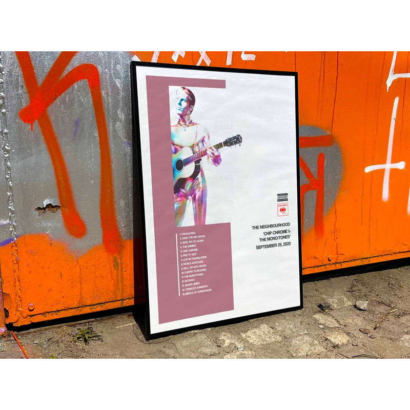 The Neighbourhood Chip Chrome And The Mono-Tones Album Cover Poster #1 DELUXE.jpg