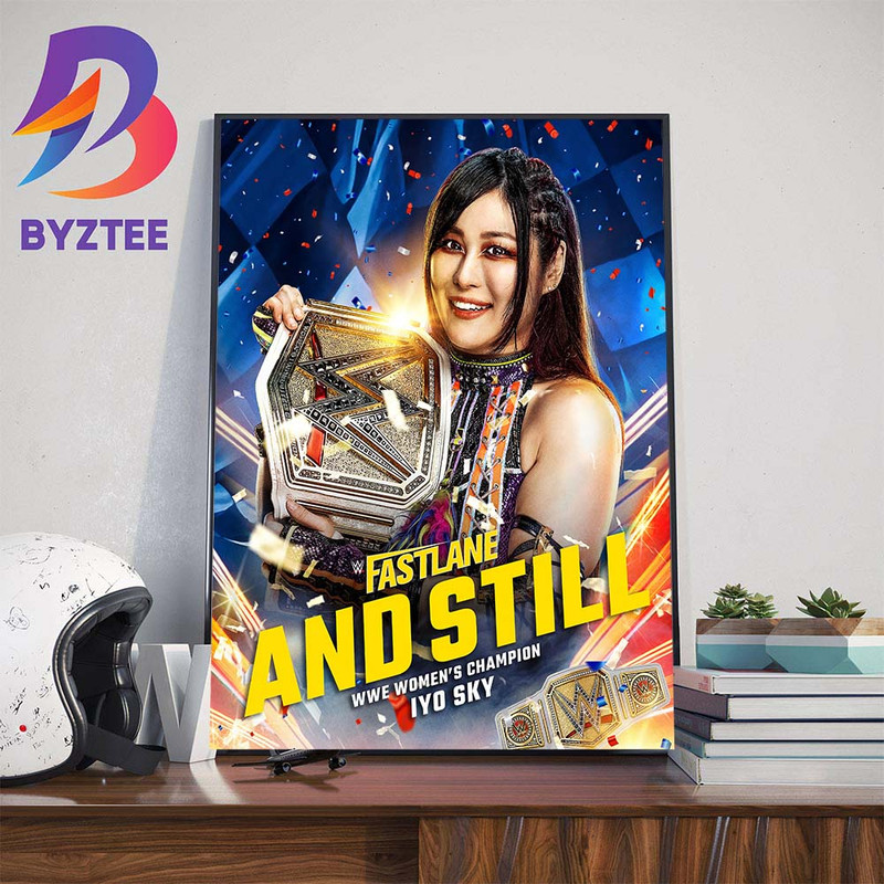 Iyo Sky And Still WWE Womens Champion at WWE Fastlane Wall Decor Poster Canvas.jpg