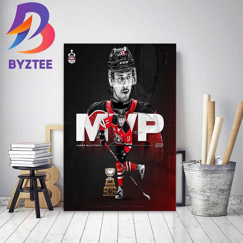 James Malatesta Is The MVP Memorial Cup 2023 Home Decor Poster Canvas.jpg