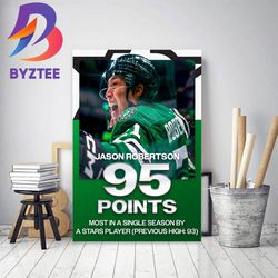 jason robertson 95 points is a new single season record decor poster canvas
