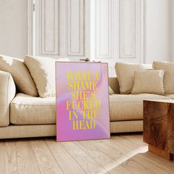 fucked in the head taylor swift poster, eras tour merch, eras tour poster, taylor poster, champagne problems art, pink t