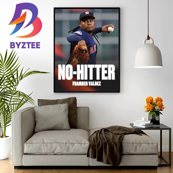 Framber Valdez Notches The 3rd No-Hitter This Season Wall Decor Poster Canvas.jpg