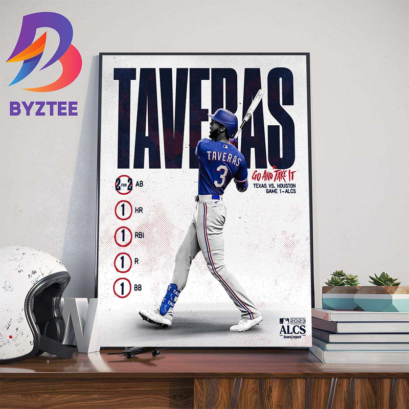 Go And Take It Leody Taveras Texas Rangers Vs Houston Astros Game 1 ALCS MLB Postseason Wall Decor Poster Canvas.jpg