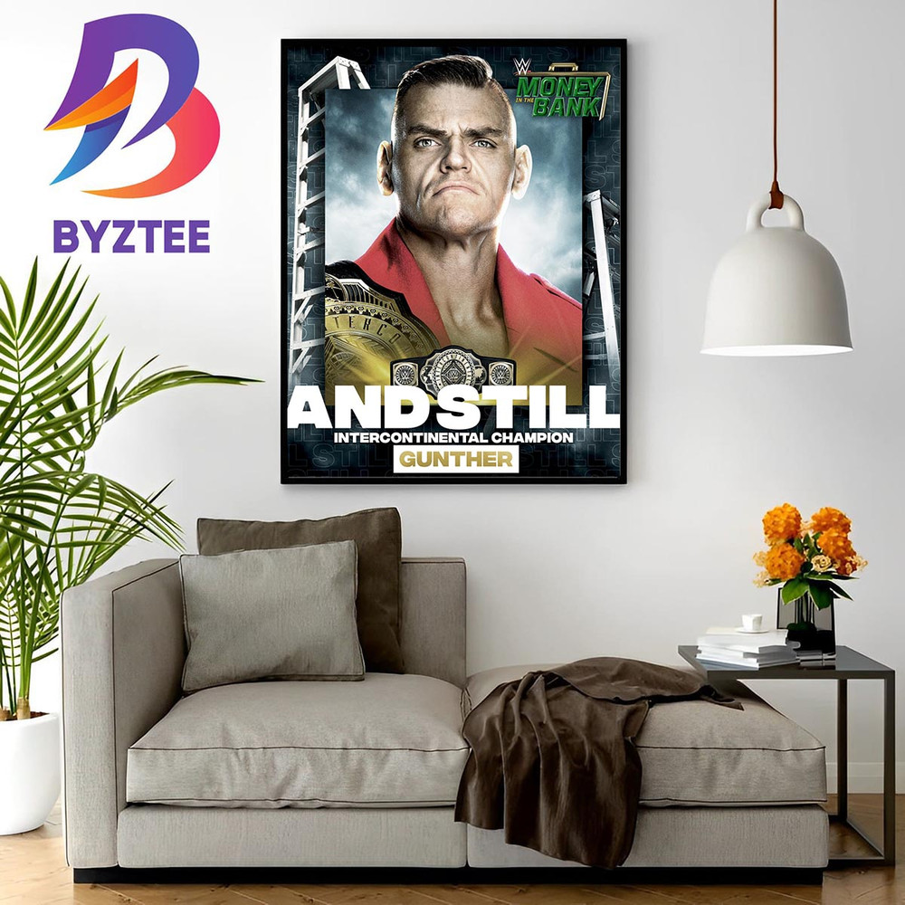 Gunther And Still Intercontinental Champion At WWE Money In The Bank Home Decor Poster Canvas.jpg