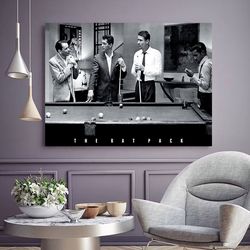the rat pack canvas art, frank sinatra, dean martin, sammy davis jr., and peter lawford playing pool poster, the rat pac