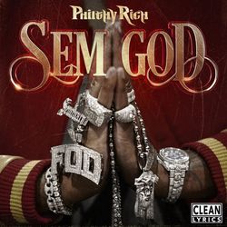 philthy rich sem god album cover poster