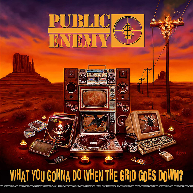 PUBLIC Enemy What You Gonna Do When The Grid Goes Down - Album Cover POSTER.jpg