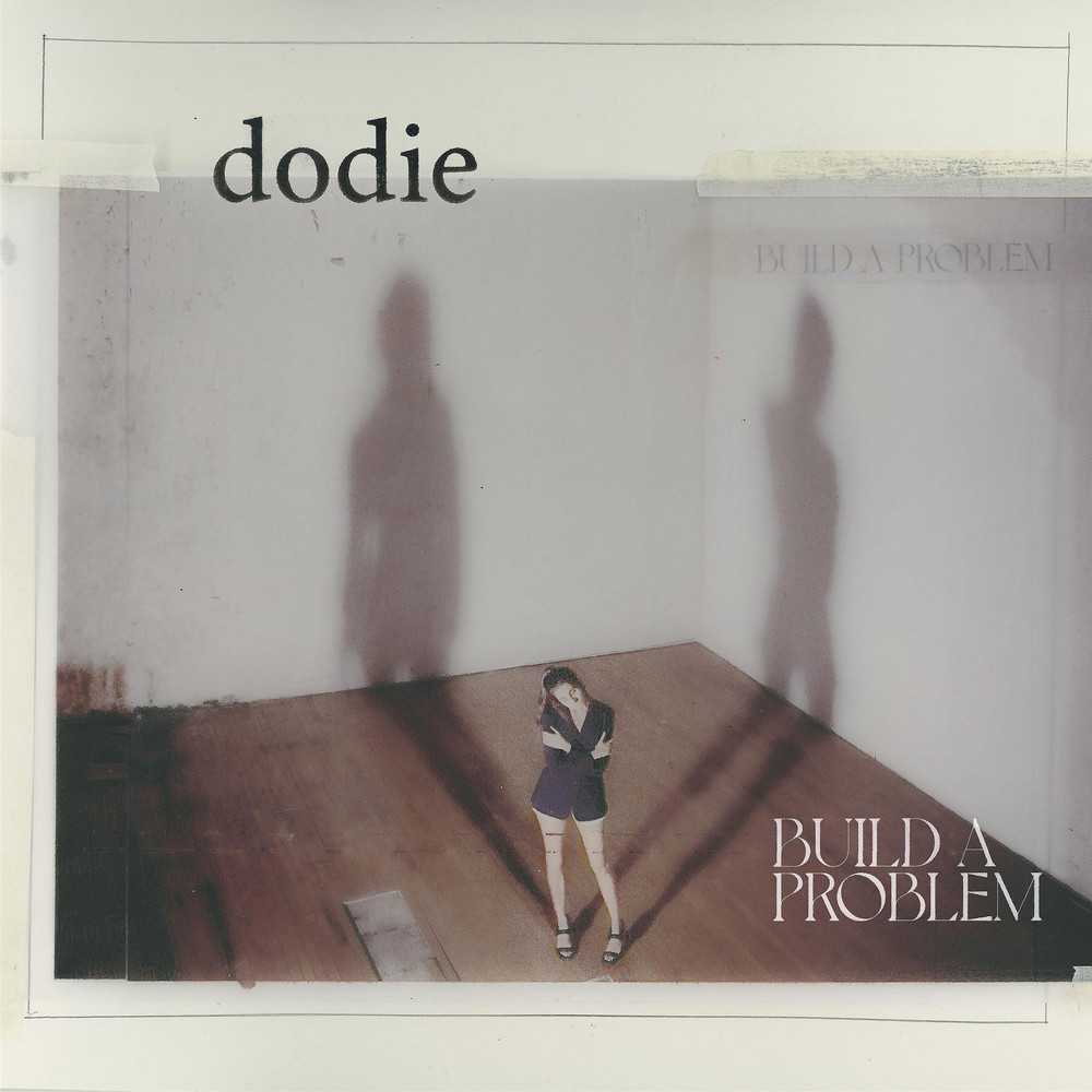 Dodie (Build A Problem) Album Cover POSTER.jpg