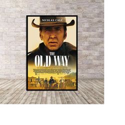 the old way nicolas cage (2023) poster or