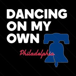 funny philly dancing on my own baseball life svg