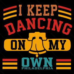 dancing on my own philidelphia bell svg