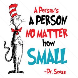 a person no matter how small you are cat in the hat svg