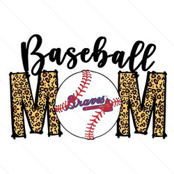 atlanta braves baseball mom svg, sport svg, atlanta braves, braves svg, baseball mom svg, braves mom svg, atlanta baseba