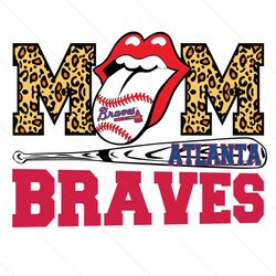 atlanta braves mom svg, sport svg, atlanta braves svg, braves svg, braves mom svg, braves baseball, atlanta baseball, ba