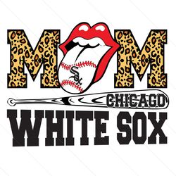 chicago white sox mom svg, sport svg, chicago white sox, white sox svg, white sox mom svg, baseball mom svg, chicago bas
