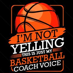 this just my basketball coach voice svg, sport svg, basketball svg, player team svg, sport funny svg, sport quote svg, f
