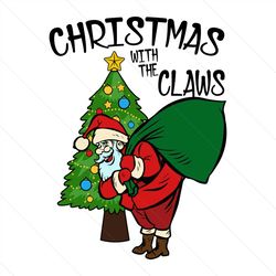 christmas with the claws svg, christmas svg, christmas tree, santa svg, santa claus, gift bag svg, christmas gift bag, t