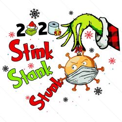 2020 stink stank stunk, 2020 quarantine, christmas svg, hand grinch, grinch svg, toilet paper 2020, merry christmas, gri