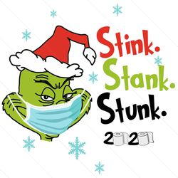 stink stank stunk 2020, christmas svg, grinch svg, santa hat, grinch with santa hat, grinch 2020, christmas quarantine,