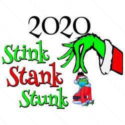 2020 stink stank stunk grinch, christmas svg, christmas 2020, quarantined christmas, xmas svg, merry christmas, 2020 qua