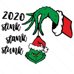 2020 stink stank stunk, christmas svg, grinch svg, grinch head ,santa hat, grinch 2020, christmas quarantine, merry chri