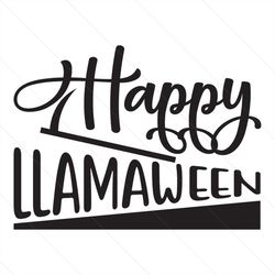 happy llamaween svg, halloween svg, llamaween svg