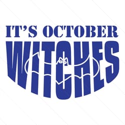 it's october witches svg, halloween svg, october svg, halloween witch svg
