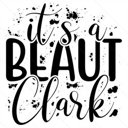 it's a beaut clark svg, christmas svg, beaut clark svg, christmas bell svg