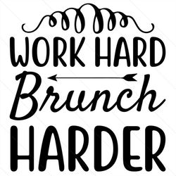 work hard brunch harder svg, christmas svg, christmas work hard svg