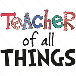 teacher of all things dr seuss svg design digital files