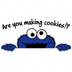 are you making cookies monster the muppets svg designs cutting files