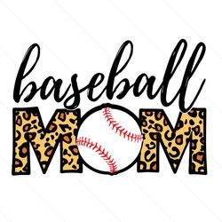 baseball leopard mom svg, mothers day svg, baseball mom svg, mom svg, baseball svg, leopard mom svg, mother svg, love ba