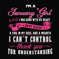 im a january girl quote svg, birthday svg, january girl svg, january birthday, january svg, birthday girl svg, birthday