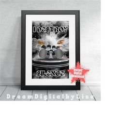 drums wall art, drummer gifts, i destroy silence print, drums kit, drums digital art, gift for drummer, musician, instan
