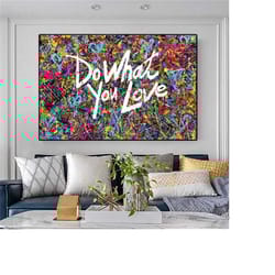 follow your heart: inspirational 'do what you love' graffiti canvas print for home and office decor