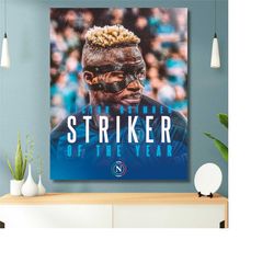 victor osimhen napoli sports football soccer legend fan gift mancave boys room decor canvas print wall art ready to hang