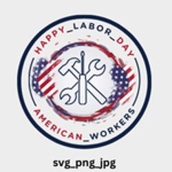 labor day, american workers ,labor day design , png workers day png , instant download , happy labor day