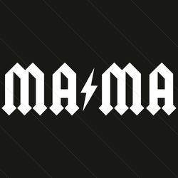 mama svg, mothers day svg, happy mothers day, mama love svg, mom svg, mom life svg, mother lovers, mothers day 2021 svg,