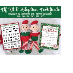 elf toy kit - elf dress up kit and adoption certificate - christmas cut files - christmas elf svg