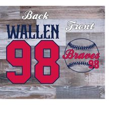 morgan wallen svg, if we were a team, country music svg, 98 braves svg, 98 braves png, digital download, braves png, wal