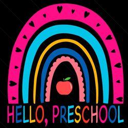 Hello Preschool Rainbow Svg