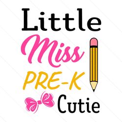 little miss pre k cutie svg