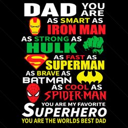 dad you are as smart as iron man svg, fathers day svg, dad svg, smart dad svg, strong dad svg, brave dad svg, cool dad s