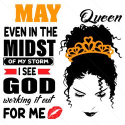 may birthday messy bun queen svg