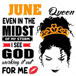 June Birthday Messy Bun Queen Svg