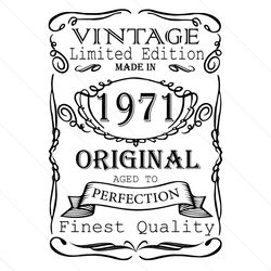 made in 1971 birthday vintage limited edition svg